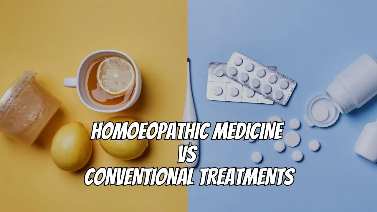 Homoeopathic Medicine vs. Conventional Treatments 1