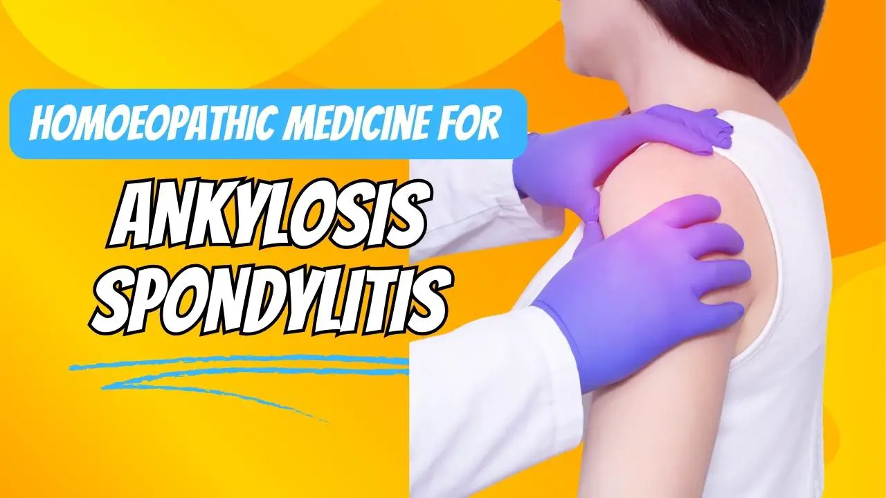 Homöopathisches Arzneimittel gegen ANKYLOSIS SPONDYLITIS