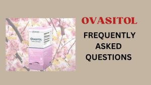 FAQ sur l'ovasitol